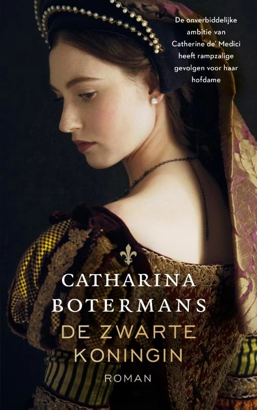 De zwarte koningin – Catharina Botermans – boek cover