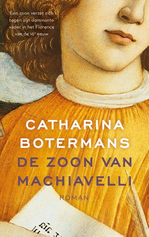 De zoon van Machiavelli – Catharina Botermans – boek cover