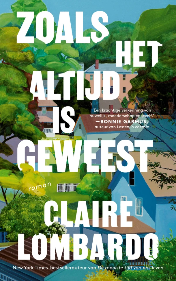 Zoals het altijd is geweest – Claire Lombardo – boek cover