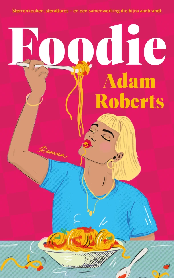 Foodie – Adam Roberts – boek cover