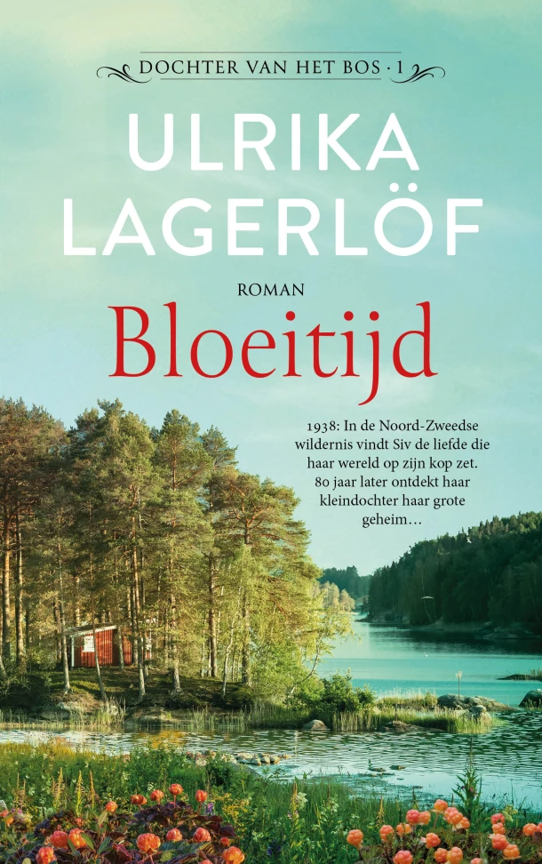 Bloeitijd – Ulrika Lagerlöf – boek cover