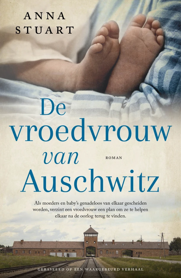De vroedvrouw van Auschwitz – Anna Stuart – boek cover