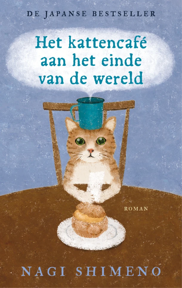 Het kattencafé aan het einde van de wereld – Nagi Shimeno – boek cover