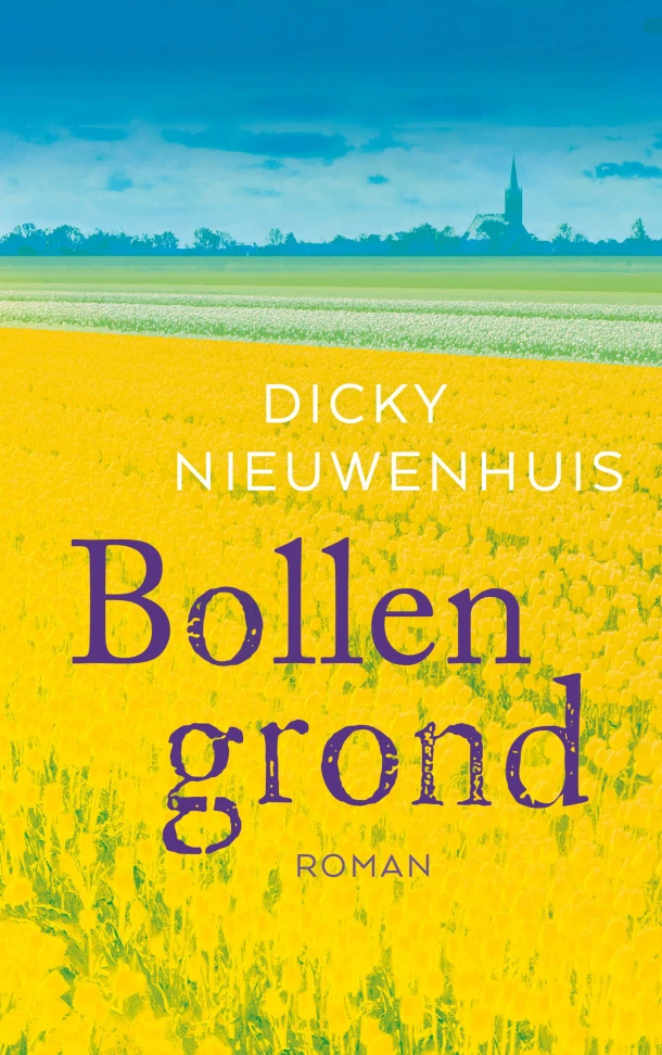 Bollengrond – Dicky Nieuwenhuis – boek cover