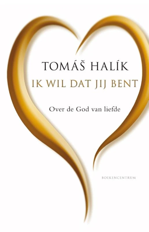 Ik wil dat jij bent – Tomas Halik – boek cover