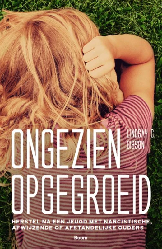Ongezien opgegroeid – Lindsay C. Gibson – boek cover