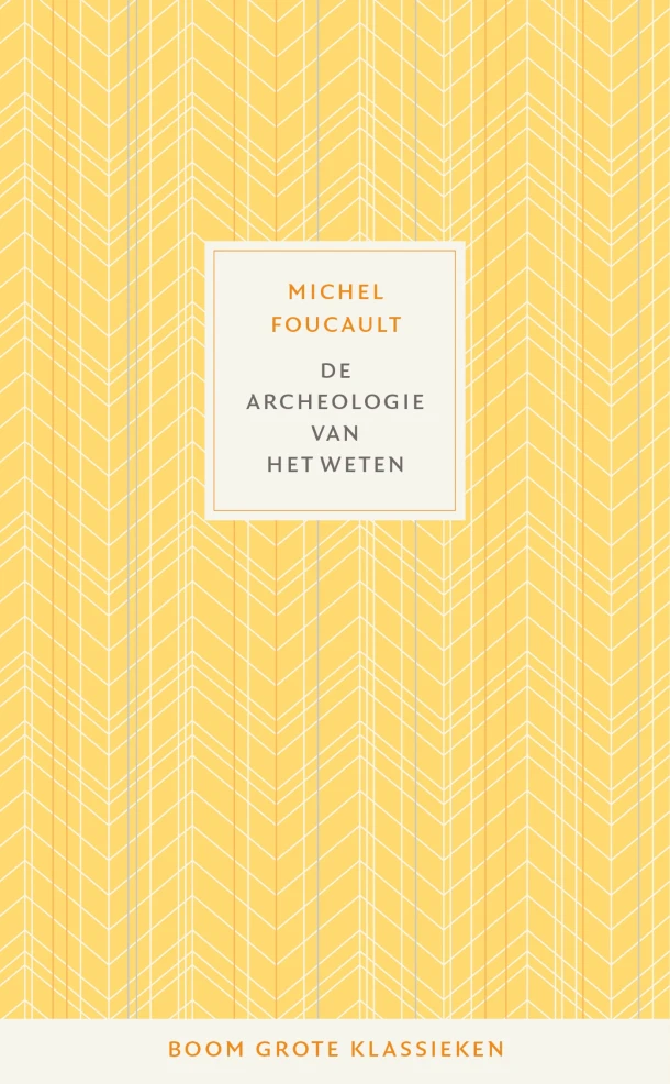De archeologie van het weten – Michel Foucault – boek cover