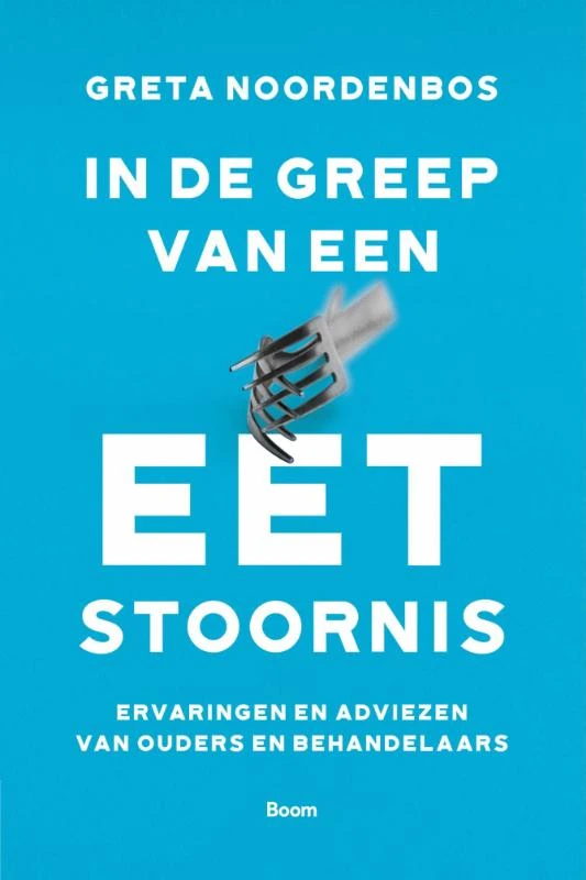In de greep van een eetstoornis – Greta Noordenbos – boek cover