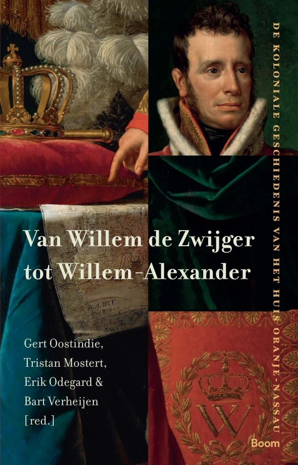 Van Willem de Zwijger tot Willem-Alexander – Gert Oostindie – boek cover
