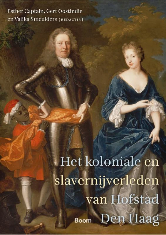 Het koloniale en slavernijverleden van Hofstad Den Haag – boek cover