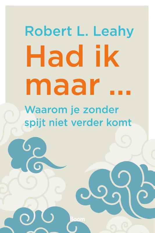 Had ik maar ... – Robert Leahy – boek cover