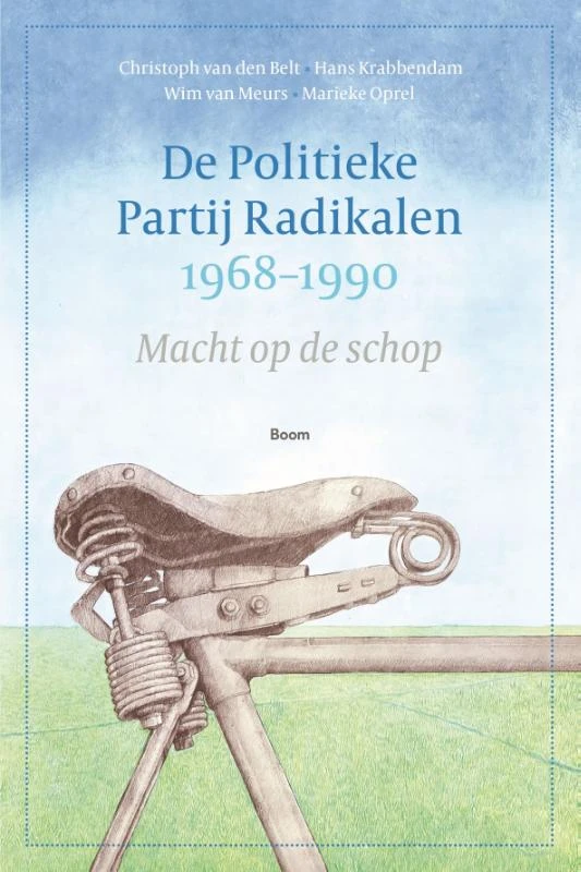 De Politieke Partij Radikalen, 1968-1990 – Cristoph van den Belt – boek cover