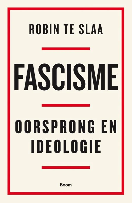 Fascisme – Robin te Slaa – boek cover