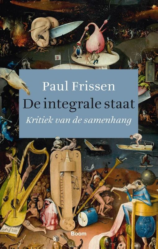 De integrale staat – Paul Frissen – boek cover
