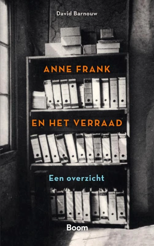 Anne Frank en het verraad – David Barnouw – boek cover