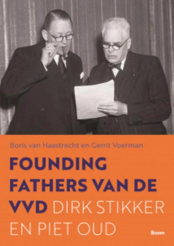 De founding fathers van de VVD – Boris van Haastrecht – boek cover