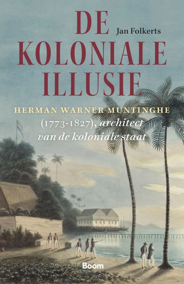 De koloniale illusie – Jan Folkerts – boek cover