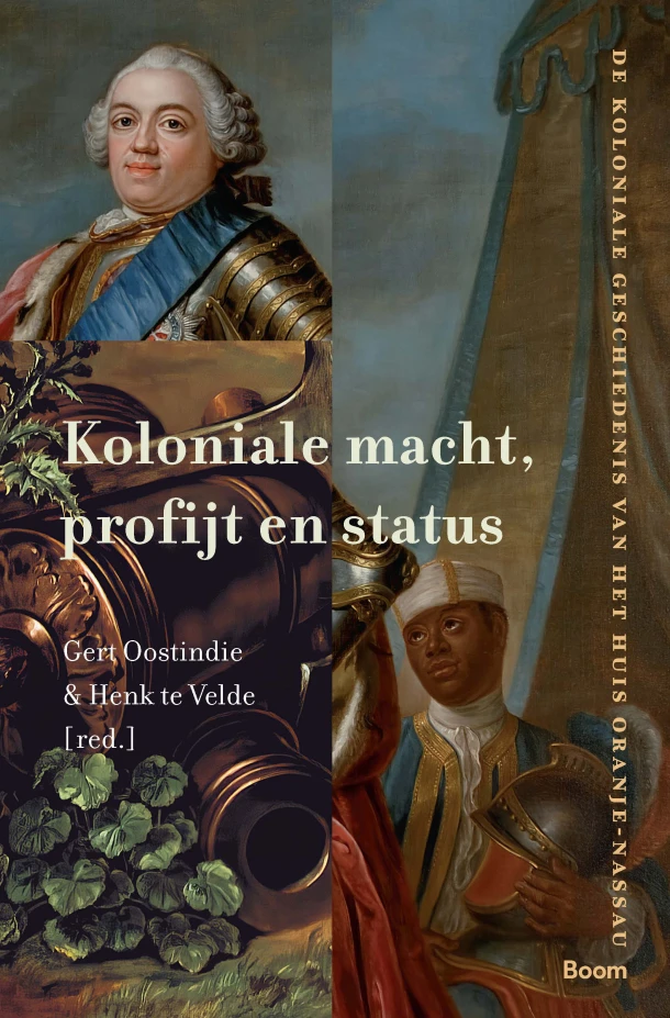 Koloniale macht, profijt en status – Gert Oostindie – boek cover