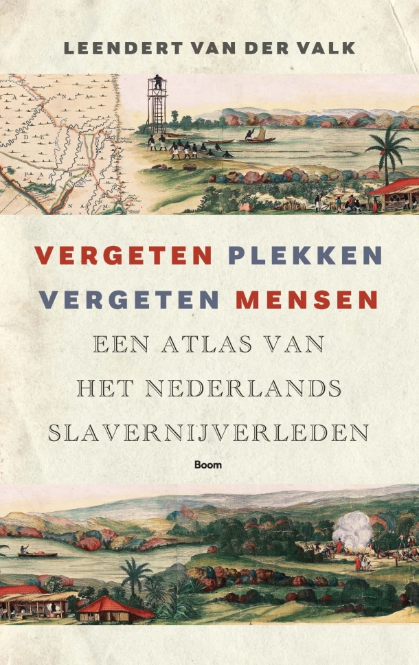 Vergeten plekken, vergeten mensen – Leendert van der Valk – boek cover