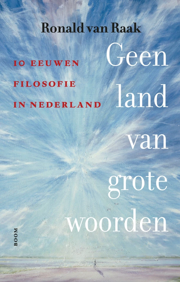 Geen land van grote woorden – Ronald van Raak – boek cover