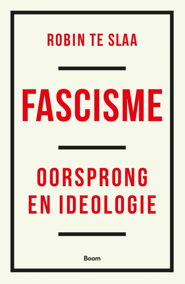 Fascisme – Robin te Slaa – boek cover