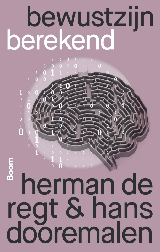Bewustzijn berekend – Herman de Regt – boek cover