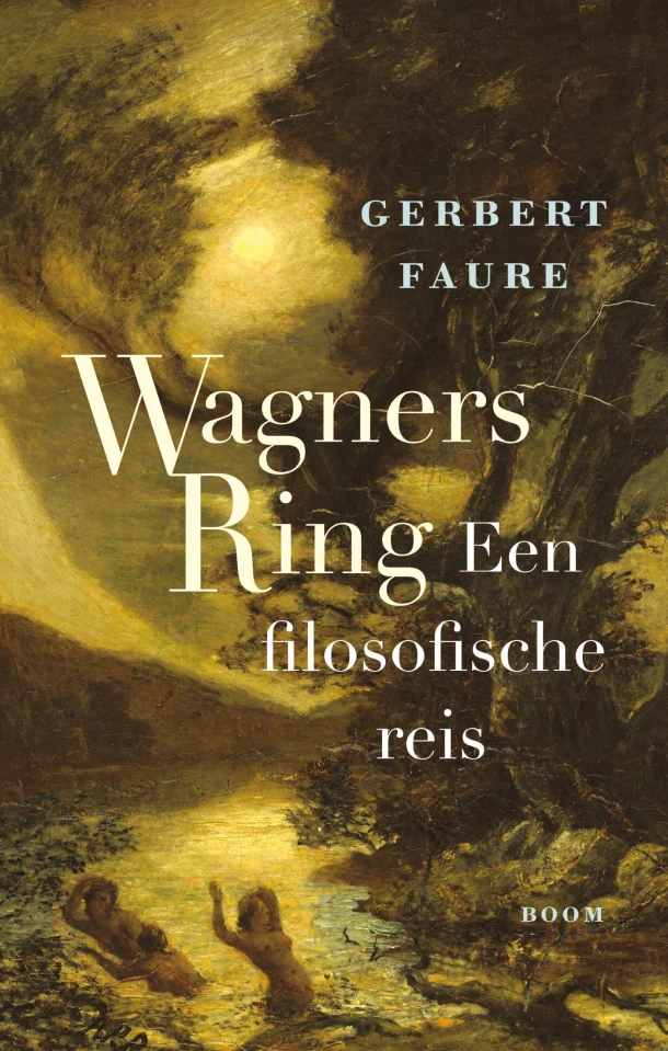 Wagners Ring – Gerbert Faure – boek cover