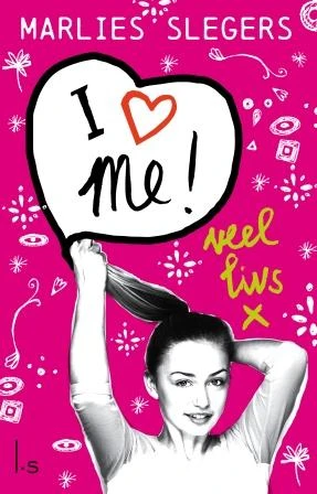 I love me – Marlies Slegers – boek cover