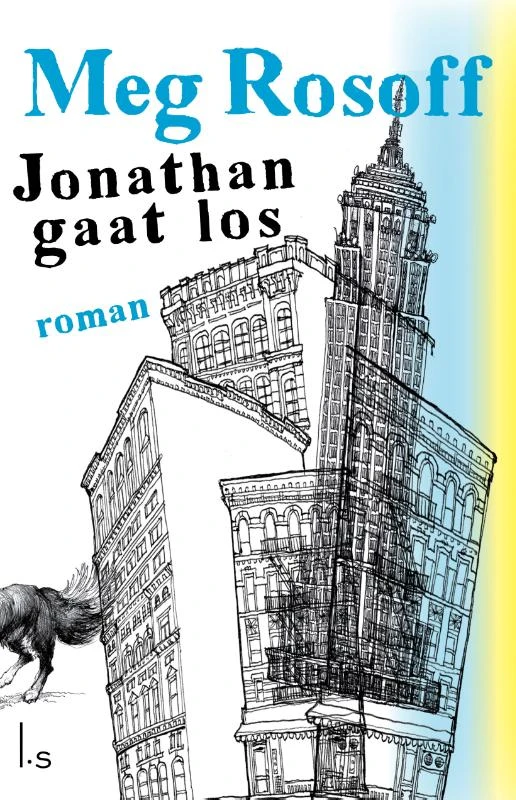 Jonathan gaat los – Meg Rosoff – boek cover