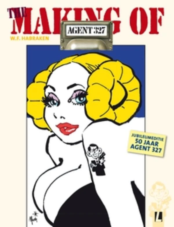 The Making of... 50 jaar Agent 327 – W.F. Habraken – boek cover