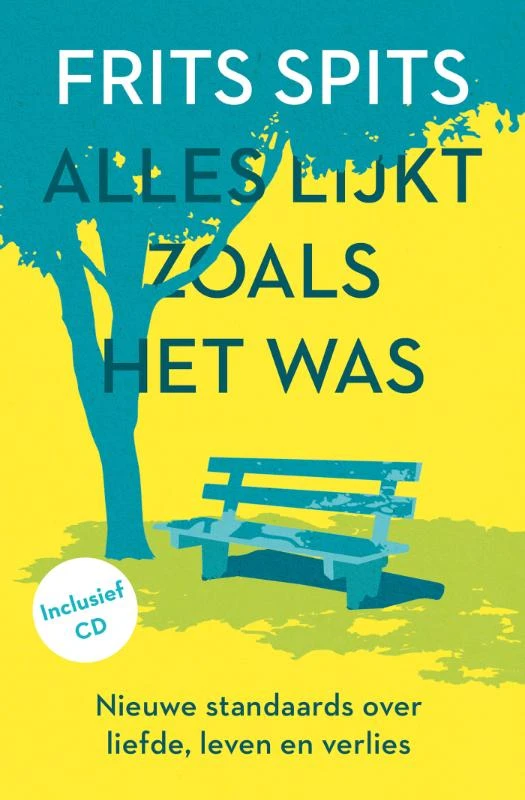 Alles lijkt zoals het was. De nieuwe standaards – Frits Spits – boek cover