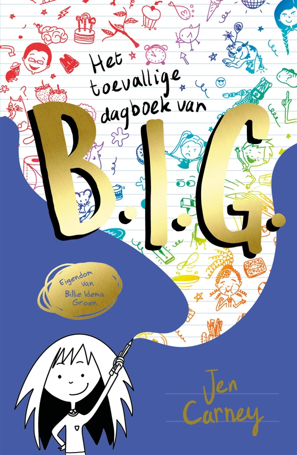 Het toevallige dagboek van B.I.G. – Jen Carney – boek cover