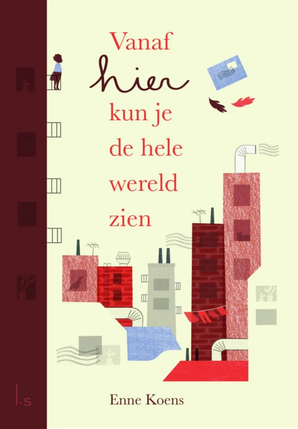 Vanaf hier kun je de hele wereld zien – Enne Koens – boek cover