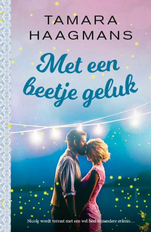 Met een beetje geluk – Tamara Haagmans – boek cover