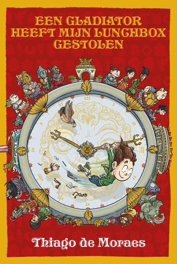 Een gladiator heeft mijn lunchbox gestolen – Thiago de Moraes – boek cover