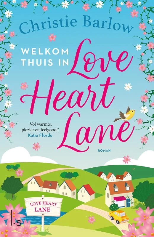 Welkom thuis in Love Heart Lane – Christie Barlow – boek cover