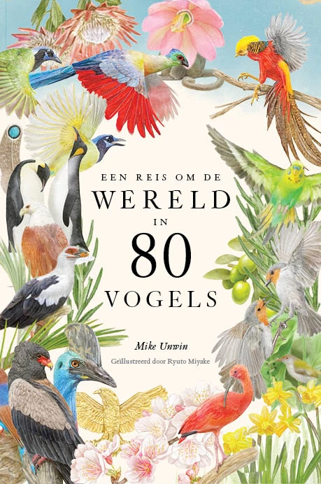 Een reis om de wereld in 80 vogels – Mike Unwin – boek cover