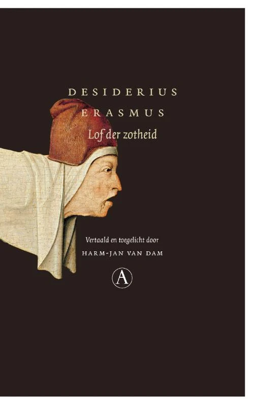 Lof der Zotheid – Desiderius Erasmus – boek cover