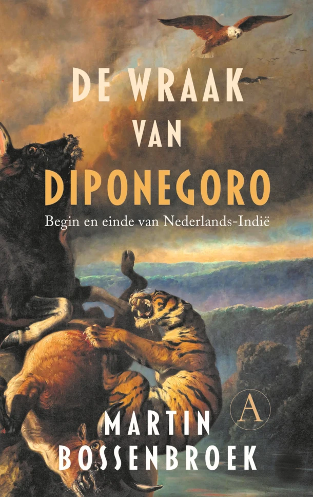 De wraak van Diponegoro – Martin Bossenbroek – boek cover