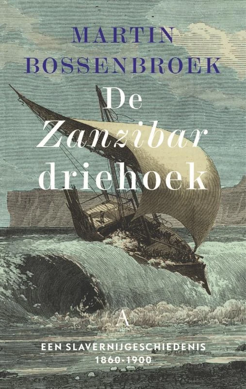 De Zanzibardriehoek – Martin Bossenbroek – boek cover