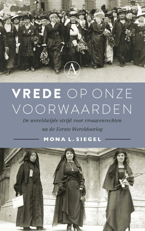 Vrede op onze voorwaarden – Mona L. Siegel – boek cover