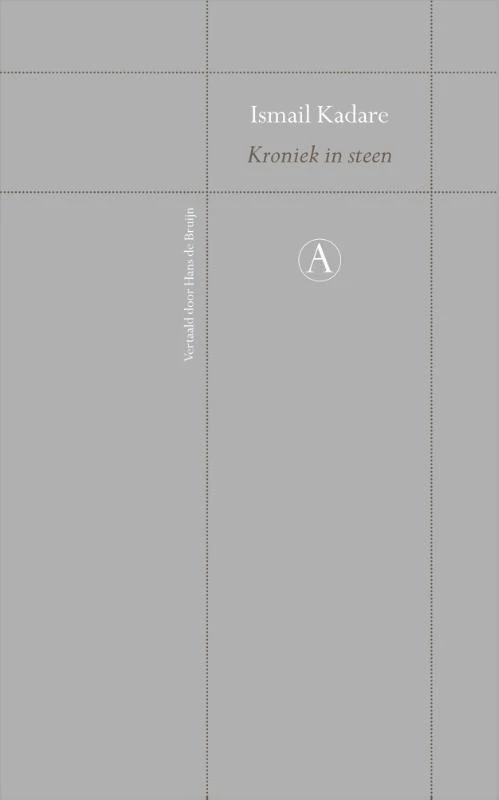 Kroniek in steen – Ismail Kadare – boek cover