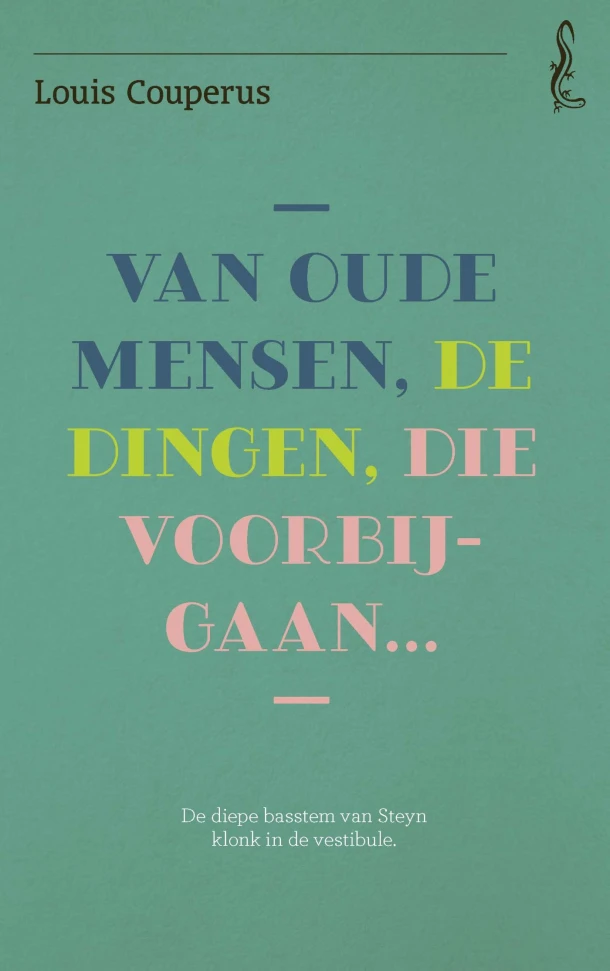 Van oude mensen, de dingen, die voorbijgaan – Louis Couperus – boek cover