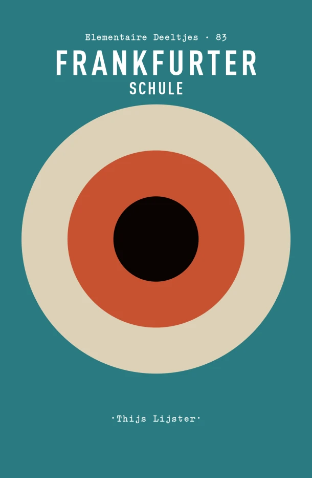 Frankfurter Schule – Thijs Lijster – boek cover