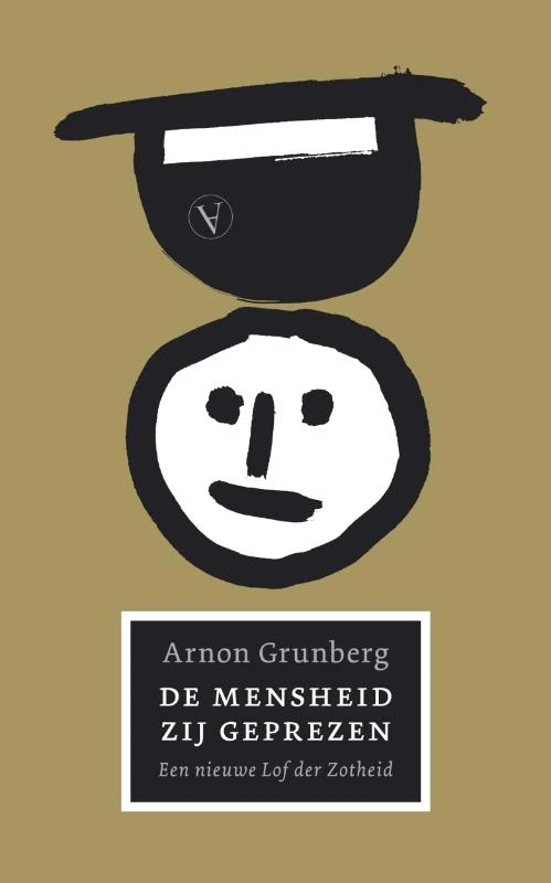De Mensheid zij geprezen – Arnon Grunberg – boek cover