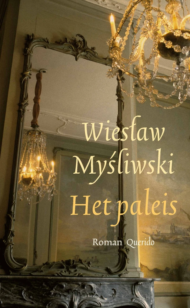 Het paleis – Wieslaw Mysliwski – boek cover