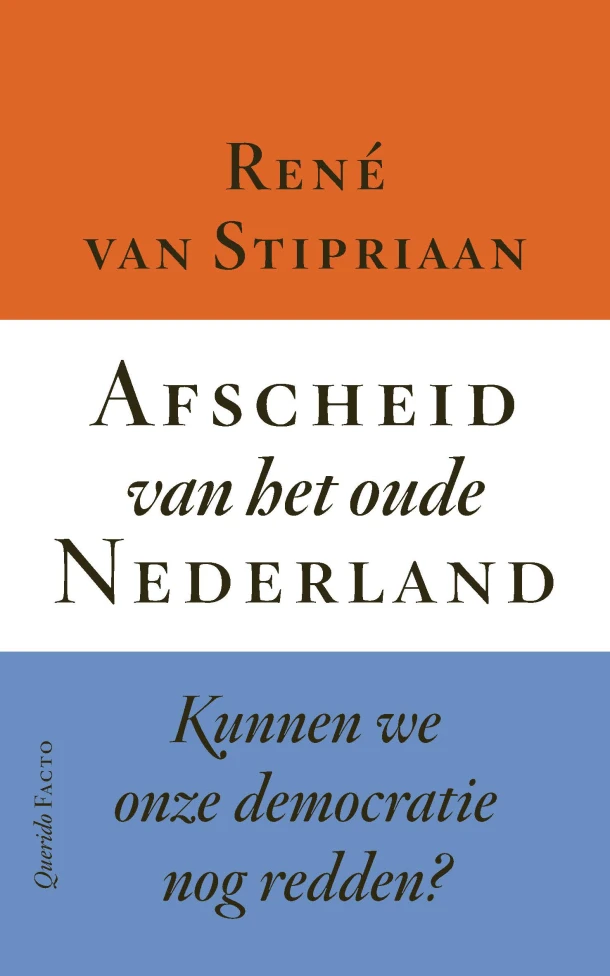 Afscheid van het oude Nederland – René van Stipriaan – boek cover
