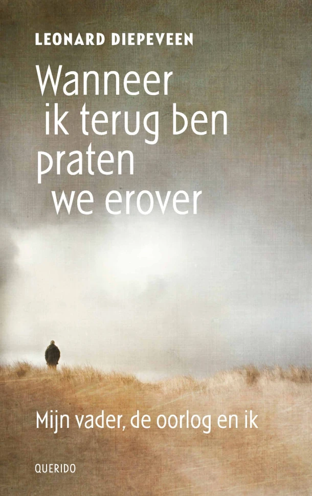 Wanneer ik terug ben praten we erover – Leonard Diepeveen – boek cover