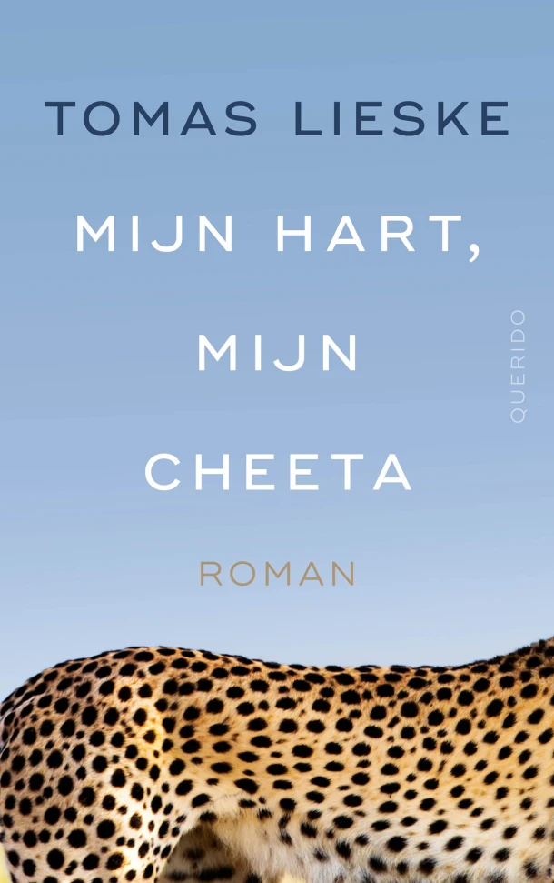 Mijn hart, mijn cheeta – Tomas Lieske – boek cover