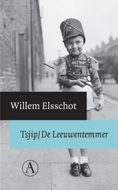 Tsjip. De leeuwentemmer – Willem Elsschot – boek cover
